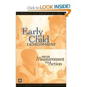 Early Childhood Development from Measurement to Action: A Priority for Growth and Equity