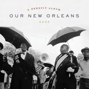 VA - Our New Orleans (Expanded Edition) (2005/2021)