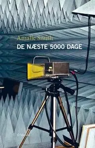 «De næste 5000 dage» by Amalie Smith