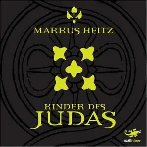 Markus Heitz - Judas - Band 1-3
