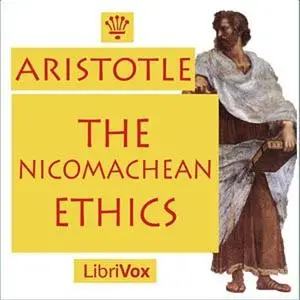 «The Nicomachean Ethics» by Aristotle