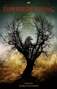 Sharyn November - Firebirds Rising: An Original Anthology of Science Fiction and Fantasy