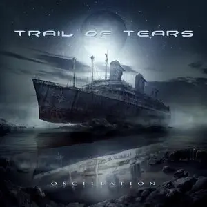 Trail Of Tears - Oscillation (2013)
