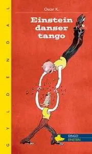 «Einstein danser tango» by Ole Dalgaard