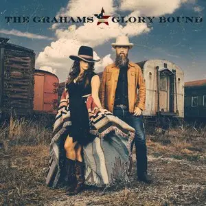 The Grahams - Glory Bound (2015)