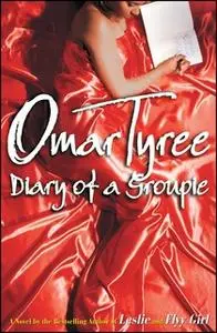 «Diary of a Groupie» by Omar Tyree