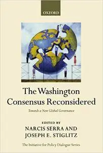 The Washington Consensus Reconsidered: Towards a New Global Governance (Repost)