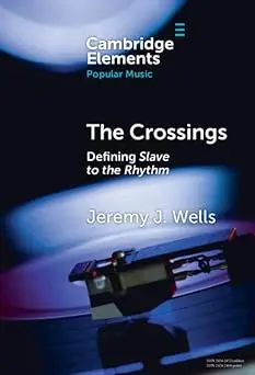 The Crossings: Defining Slave to the Rhythm