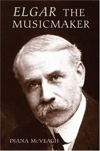 Elgar the Music Maker (Repost)