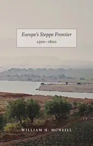 Europe's Steppe Frontier, 1500-1800
