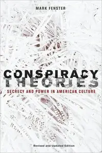 Conspiracy Theories: Secrecy and Power in American Culture (repost)