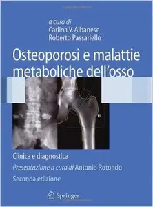 Osteoporosi e malattie metaboliche dell'osso. Clinica e diagnostica