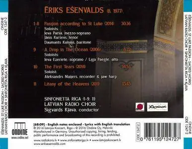 Ieva Parša, Jānis Kurševs, Daumants Kalniņš, Sigvards Kļava - Ēriks Ešenvalds: St Luke Passion, Sacred Works (2016)