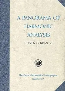 A panorama of harmonic analysis