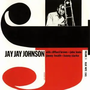 J.J. Johnson - The Eminent Jay Jay Johnson Volume 1 (1955) [RVG Edition 2001]