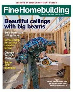 Fine Homebuilding - September 2016