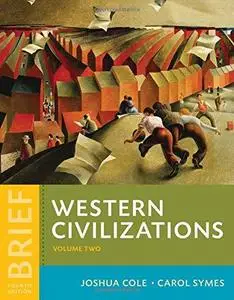 Western Civilizations: Their History & Their Culture