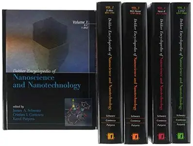 Dekker Encyclopedia of Nanoscience and Nanotechnology - Six Volume Set  [Repost]