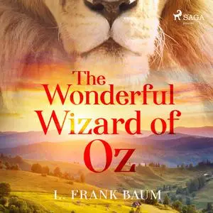 «The Wonderful Wizard of Oz» by L. Baum