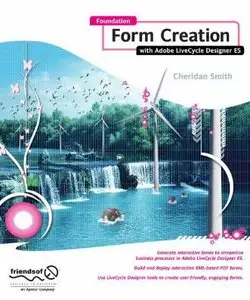 Foundation Form Creation with Adobe LiveCycle Designer ES (repost)