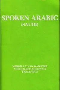 Spoken Arabic (Saudi). Book with 5 Audio Cassettes