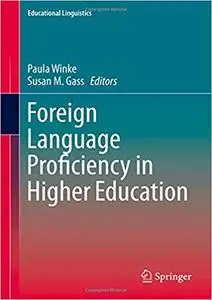Foreign Language Proficiency in Higher Education