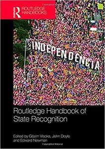 Routledge Handbook of State Recognition