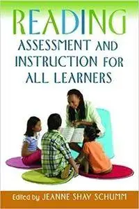 Reading Assessment and Instruction for All Learners (Repost)