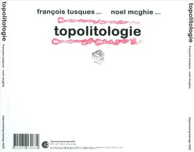 Francois Tusques & Noel McGhie - Topolitologie (2010)