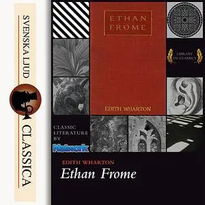 «Ethan Frome» by Edith Wharton