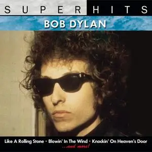 Bob Dylan - Super Hits (2012) {Sony Music}