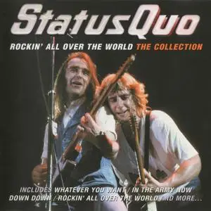Status Quo - Rockin' All Over The World: The Collection (2011)