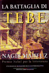 Nagib Mahfuz - La battaglia di Tebe