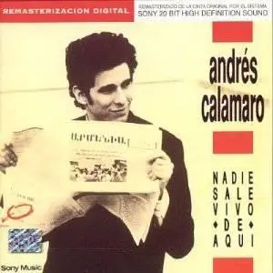 Andrés Calamaro - Nadie sale vivo de aquí