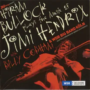 Hiram Bullock, Billy Cobham, WDR Big Band - Plays the Music of Jimi Hendrix