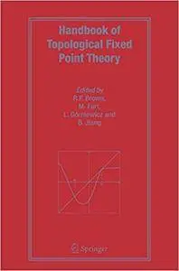 Handbook of Topological Fixed Point Theory (Repost)