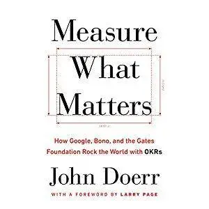 Measure What Matters [Audiobook]
