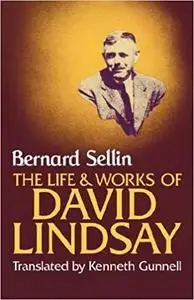 Life and Works of David Lindsay [Repost]