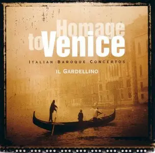 Homage to Venice · Italian Baroque Concertos