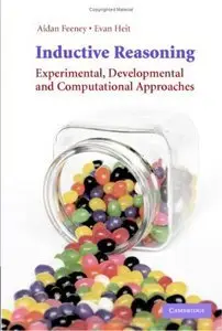 Inductive Reasoning: Experimental, Developmental, and Computational Approaches (repost)