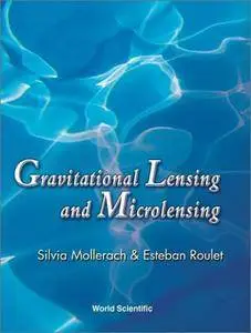 Gravitational Lensing and Microlensing (repost)