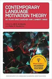 Contemporary Language Motivation Theory: 60 Years Since Gardner and Lambert (1959) (Psychology of Language Learning and