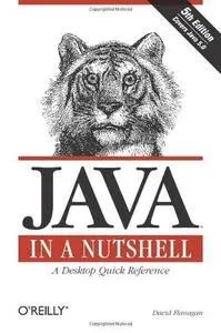 Java In A Nutshell, 5th Edition (Repost)