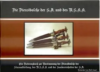 Die Dienstdolche der S.A. und des N.S.K.K.