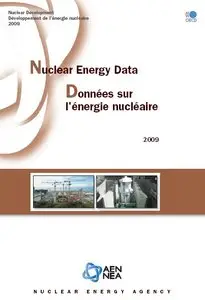 Nuclear Energy Data / Données sur l'énergie nucléaire. 2009