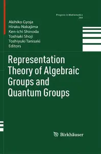 Representation Theory of Algebraic Groups and Quantum Groups (Repost)