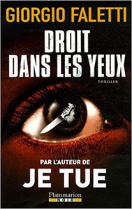 Droit dans les yeux - Giorgio Faletti