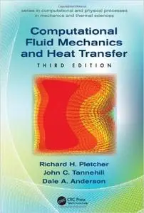 Computational Fluid Mechanics and Heat Transfer, Third Edition