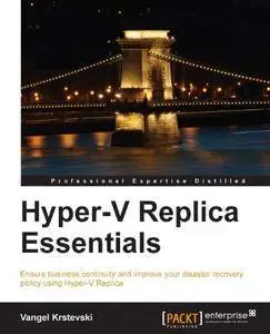 Hyper-V Replica Essentials (Repost)