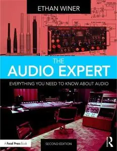 The Audio Expert: Everything You Need to Know about Audio